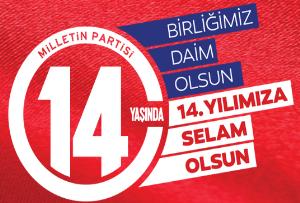 Milletin Partisi 14 Yaşında
